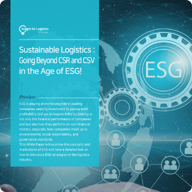 Sustainable Logistics : Going Beyond CSR and CSV in the Age of ESG!