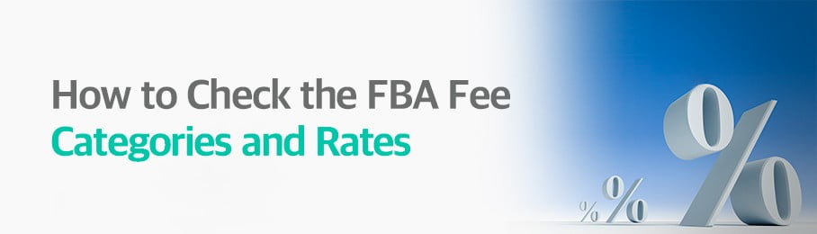 How to Check the FBA Fee Categories and Rates