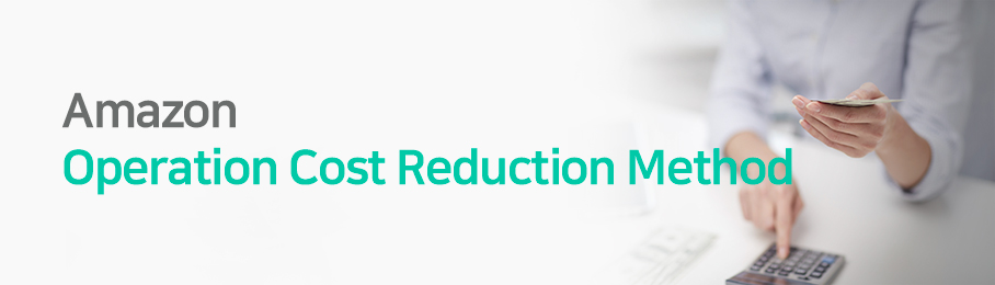 Amazon Operation Cost Reduction Method