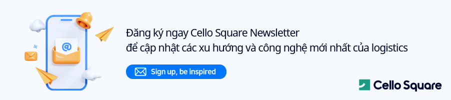Subscribe to out Cello Square Newsletter and find out the latest logistics and insights
