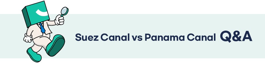 Suez Canal vs Panama Canal Q&A