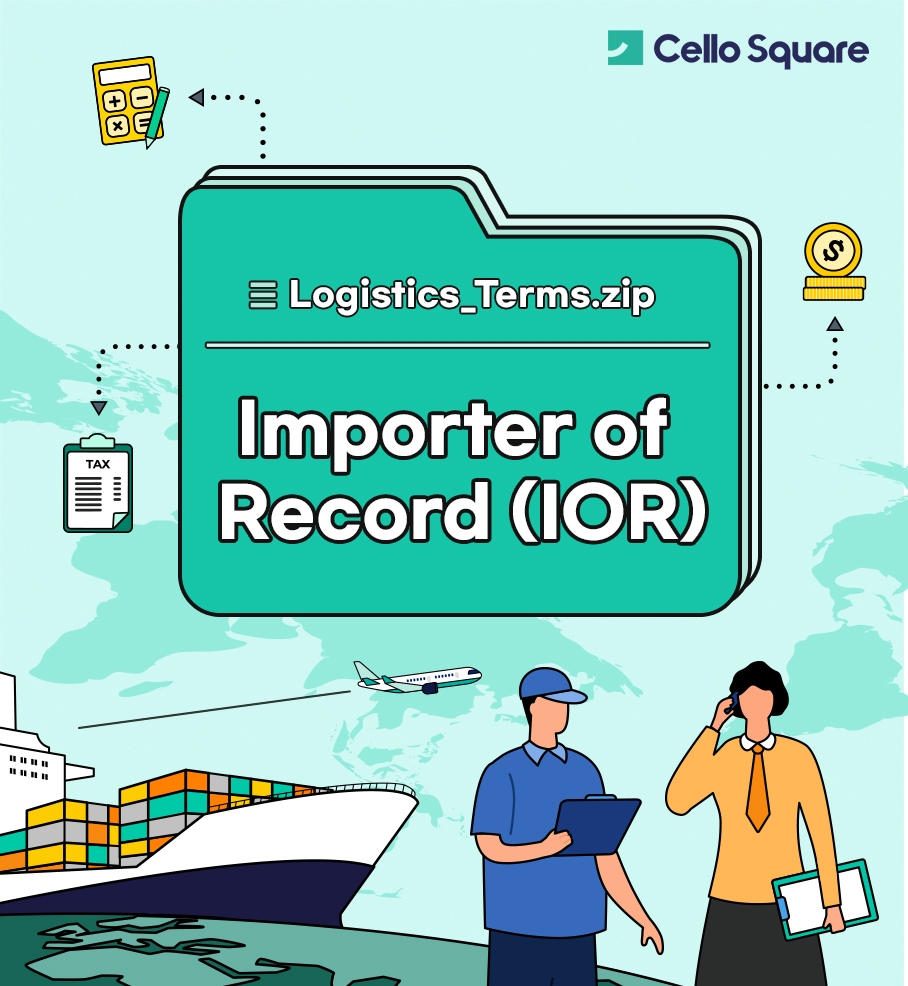 Importer of Record(IOR)