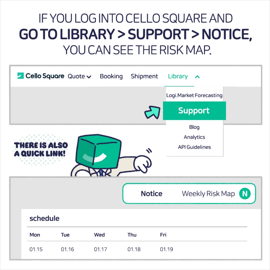 IF YOU LOG INTO CELLO SQUARE AND GO TO LIBRARY >SUPPORT>NOTICE YOU CAN SEE THE RISK MAP