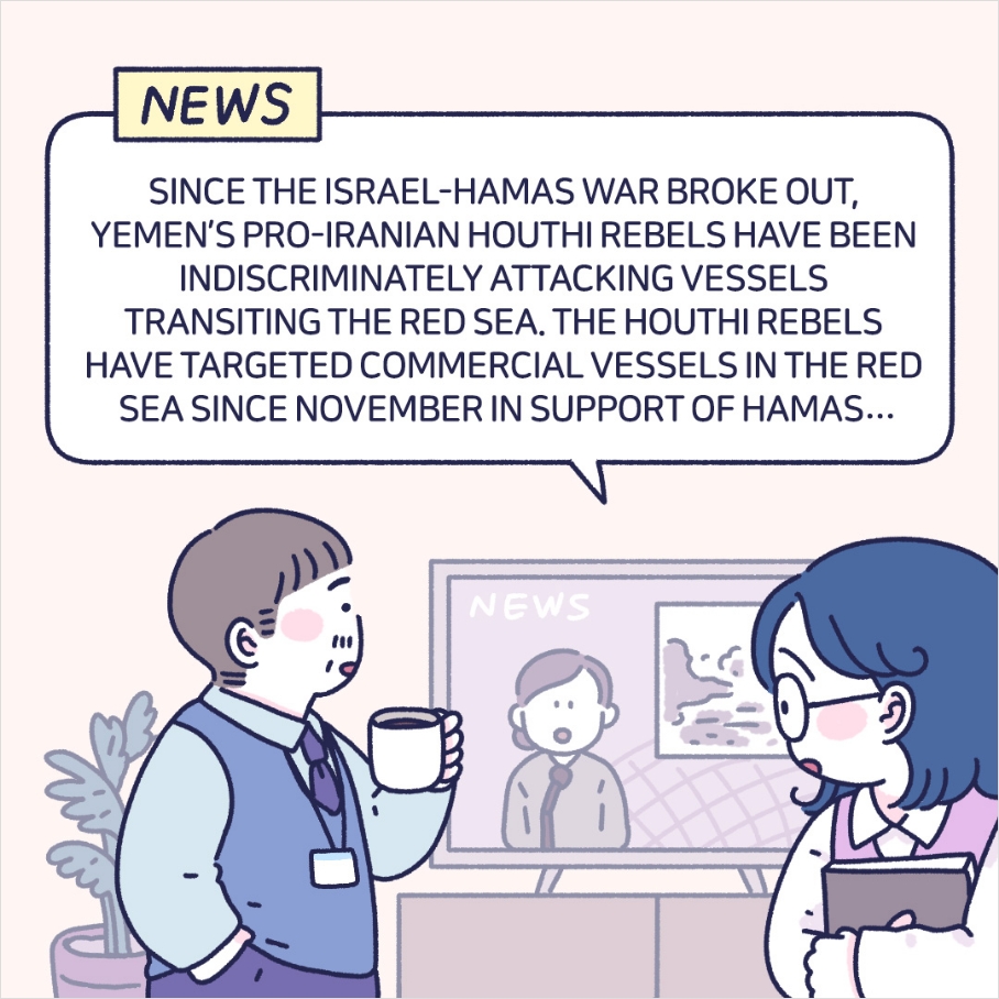 SINCE THE ISRAEL-HAMAS WAR BROKE OUT, YEMEN'S PRO-IRANIAN HOUTHI REBELS HAVE BEEN INDISCRIMINATELY ATTACKING VESSELS TRANSITING THE RED SEA. THE HOTHI REBELS HAVE TARGETED COMMERCIAL VESSELS IN THE RED SEA SINCE NOVEMBER IN SUPPORT OF HAMAS...