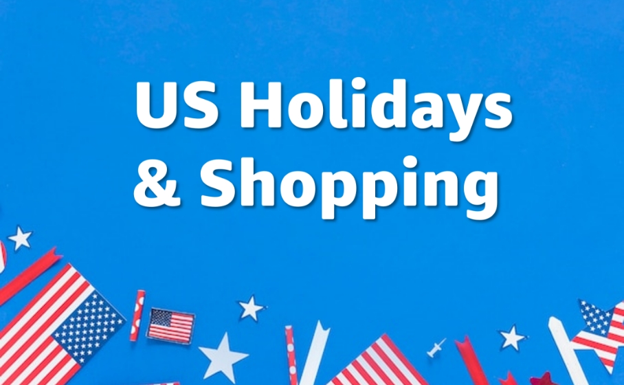 US Holidays & Shopping
