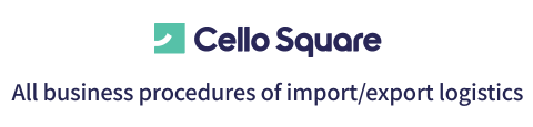 Cello Square / All business procedures of import/export logistics